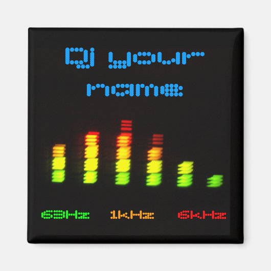 Dj Fügen Sie Ihren Namen Persönlicher Equalizer Ba Magnet (Vorne)