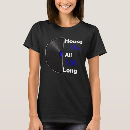 Dj House Music Die ganze Nacht lang Vinyl Kandy Ra T-Shirt (Vorderseite)