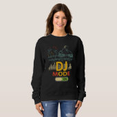 DJ Mode ON Music Club Party Dance Disco Studio Lig Sweatshirt (Vorne ganz)