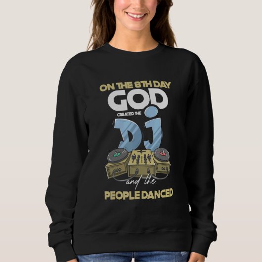DJ People Dance Deejay Turntable Headp Sweatshirt (Vorderseite)