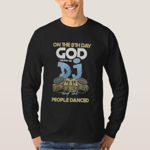 DJ People Dance Deejay Turntable Headp T-Shirt