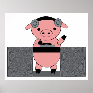 DJ Piggy Pig Poster