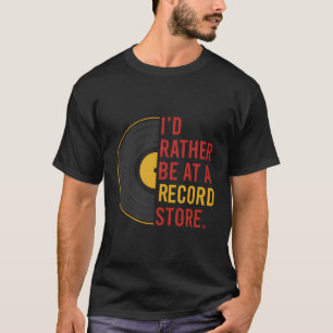 Dj Record Store Vinyl Record Acetate Dubplate T-Shirt