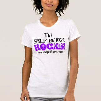 DJ-SELBSTgeborene FELSEN! T-Shirt