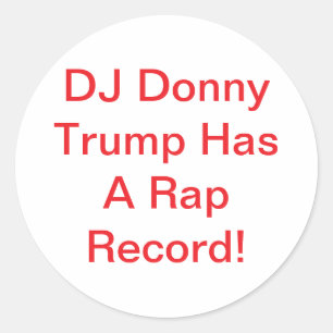DJ Trump Hat Ein Rap-Album Hankamer Artjunkhaus Runder Aufkleber