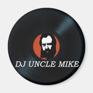 DJ UNCLE MIKE VINYL RECORD Kühlschrankmagnet