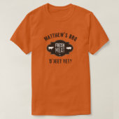 D'Jeet doch? Fresh Meat ・Custom GRILLEN T-Shirt (Design vorne)