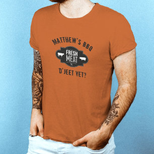 D'Jeet doch? Fresh Meat ・Custom GRILLEN T-Shirt