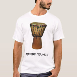 DJEMBE DJUNKIE T-Shirt