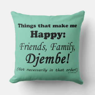 Djembe macht mich glücklich kissen