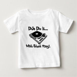 DJs machen es... mit schwarzem Vinyl. Baby T-shirt