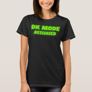 DK Mode Activated Nerd Geek Vintag Graphic T-Shirt