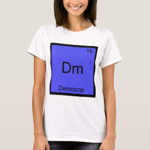 Dm - Demokrat lustiges Element Chemie Symbol T-Shi T-Shirt