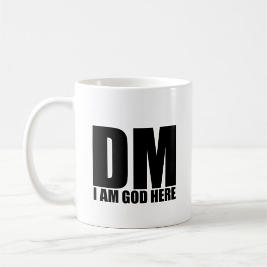 "DM - ICH BIN HIER GOTT" Tasse (Links)
