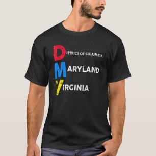 DMV, gebürtig aka DC Maryland und Virginia T-Shirt