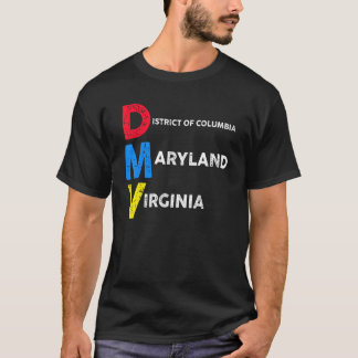 DMV, gebürtig aka DC Maryland und Virginia T-Shirt