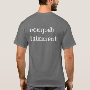 DMV oompah-tainment Shirt-Dunkelheit T-Shirt