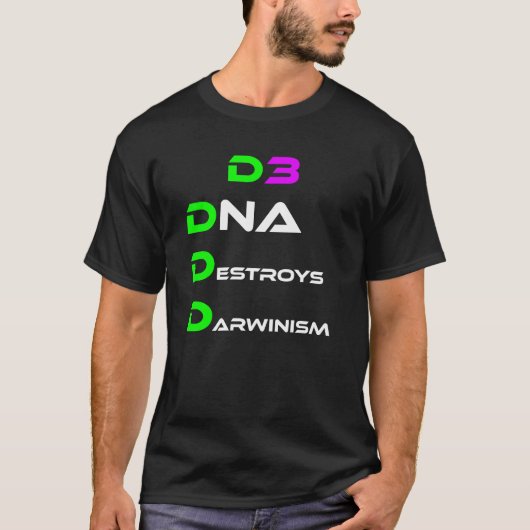 DNA zerstört Darwinismus T-Shirt (Vorderseite)