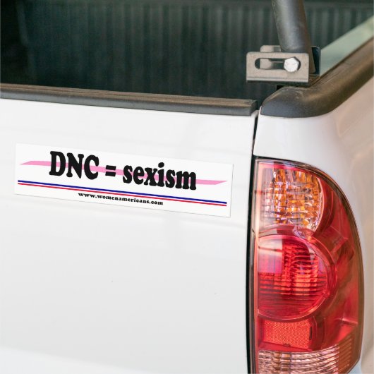 DNC = Sexismus Autoaufkleber (Auf Lkw)