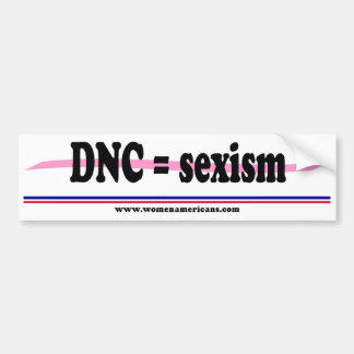 DNC = Sexismus Autoaufkleber