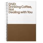 DND Drinking Coffee Notebook Notizblock (Vorderseite)