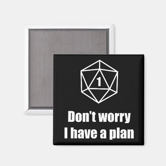 DnD - Keine Sorge, ich habe einen Plan Magnet (Vorderseite/Rückseite)
