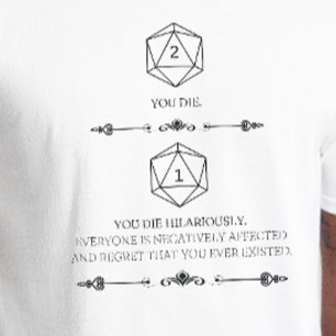 DnD-Shirt - Nat 1 Sie Die Hilar T-Shirt