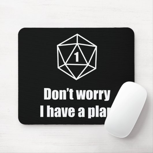 DnD - sorgen Sie sich nicht, ich haben einen Plan Mousepad (Mit Mouse)