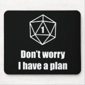 DnD - sorgen Sie sich nicht, ich haben einen Plan Mousepad (Vorne)