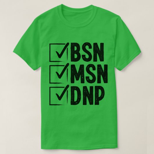 DNP Doctor MSN BSN DNP Nurse DNP Degree Abschluss T-Shirt (Design vorne)