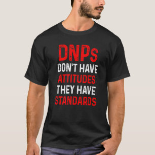 Dnp Doktor der Pflegepraxis Rn Krankenschwester  1 T-Shirt