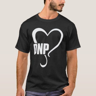 Dnp Doktor der Pflegepraxis Rn Krankenschwester 5 T-Shirt