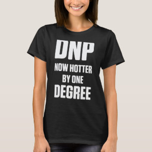 Dnp Doktor der Pflegepraxis Rn Krankenschwester 6 T-Shirt