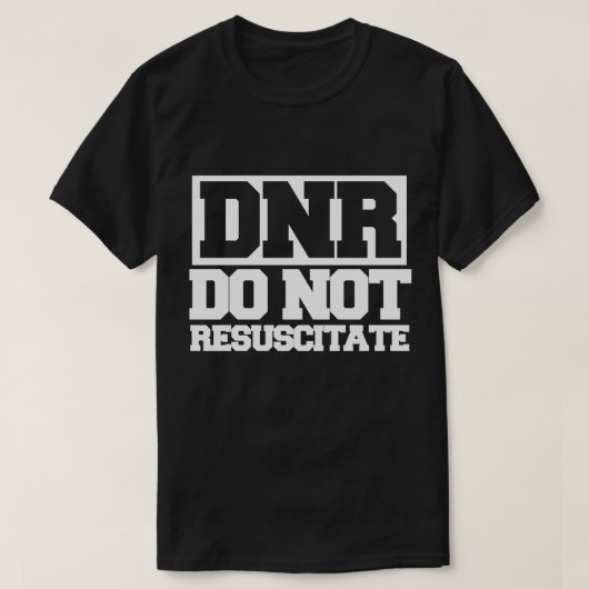 DNR nicht wiederbeleben T-Shirt (Design vorne)