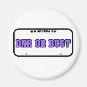 DNR oder Bust License Plate Magnet