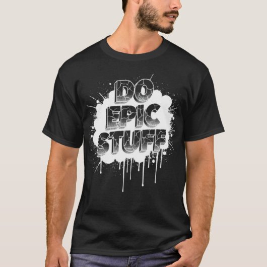DO EPIC STUFF – Fearless Text Art W T-Shirt (Vorderseite)