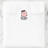 Do Epig Stuff Funny Epic Pig Pub Runder Aufkleber (Tasche)