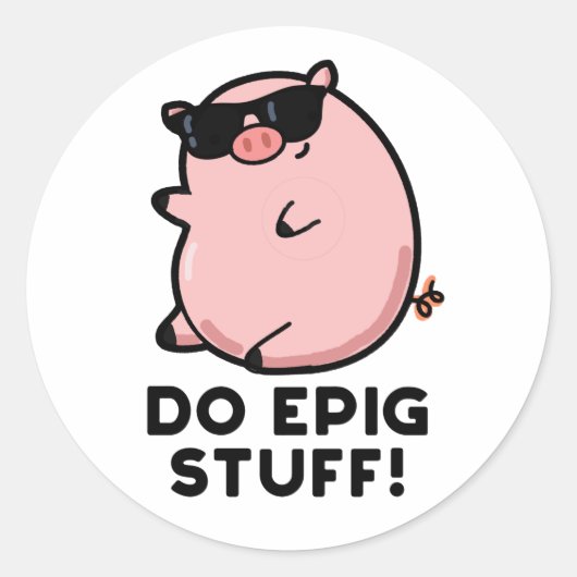 Do Epig Stuff Funny Epic Pig Pub Runder Aufkleber (Vorderseite)