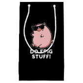 Do Epig Stuff Funny Epic Pig Pun Dark BG Kleine Geschenktüte (Vorderseite)