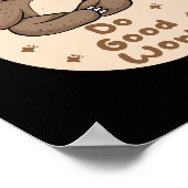 Do Good Work Kawaii Funny Brown Sloth Doing Yoga Poster (Ecke)