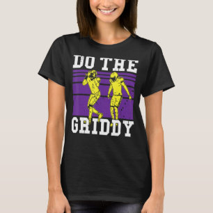 Do Griddy - Griddy Dance Football Funny Sports T-Shirt