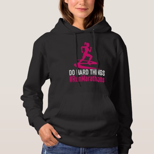 Do Hard Things Run Marathons Women Runner Graphic Hoodie (Vorderseite)