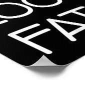 Do I Look Fat, Funny, Jokes, Sarcastic Sayings  Poster (Ecke)