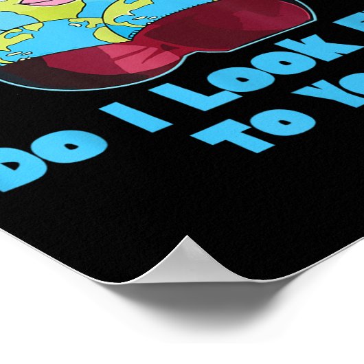 Do I Look Flat To You Earth Day Mother Day Poster (Ecke)