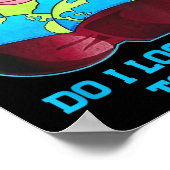 Do I Look Flat To You Earth Day Mother Day  Poster (Ecke)