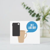 Do I Look hot? Mug Selfie Postkarte (Stehend Vorderseite)