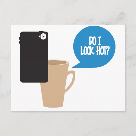 Do I Look hot? Mug Selfie Postkarte (Vorderseite)