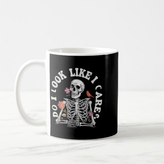 Do I Look Like I Care - Funny Skeleton Humor Kaffeetasse (Links)