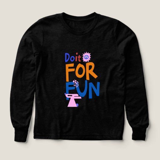 Do It For Fun: Joyful Play Graphic (Design Vorderseite)