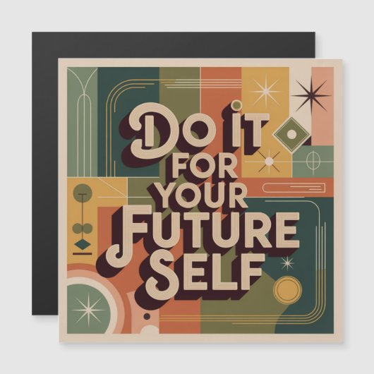 Do It For Your Future Self Magneteinladung (Vorne/Hinten)